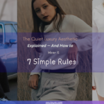 The Quiet Luxury Aesthetic Explained — And How to Wear It (Without Breaking the Bank)
