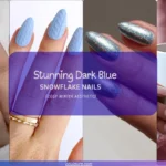 7 Ways to Rock Stunning Dark Blue Snowflake Nails for a Cosy Winter Aesthetic