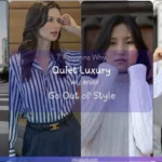 Why Quiet Luxury Will Never Go Out of Style